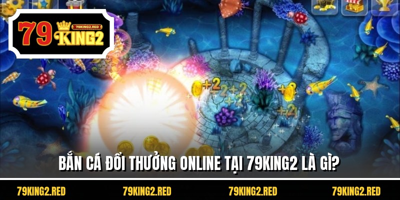 Bắn Cá Đổi Thưởng Online - Hướng Dẫn Chơi An Toàn 2026